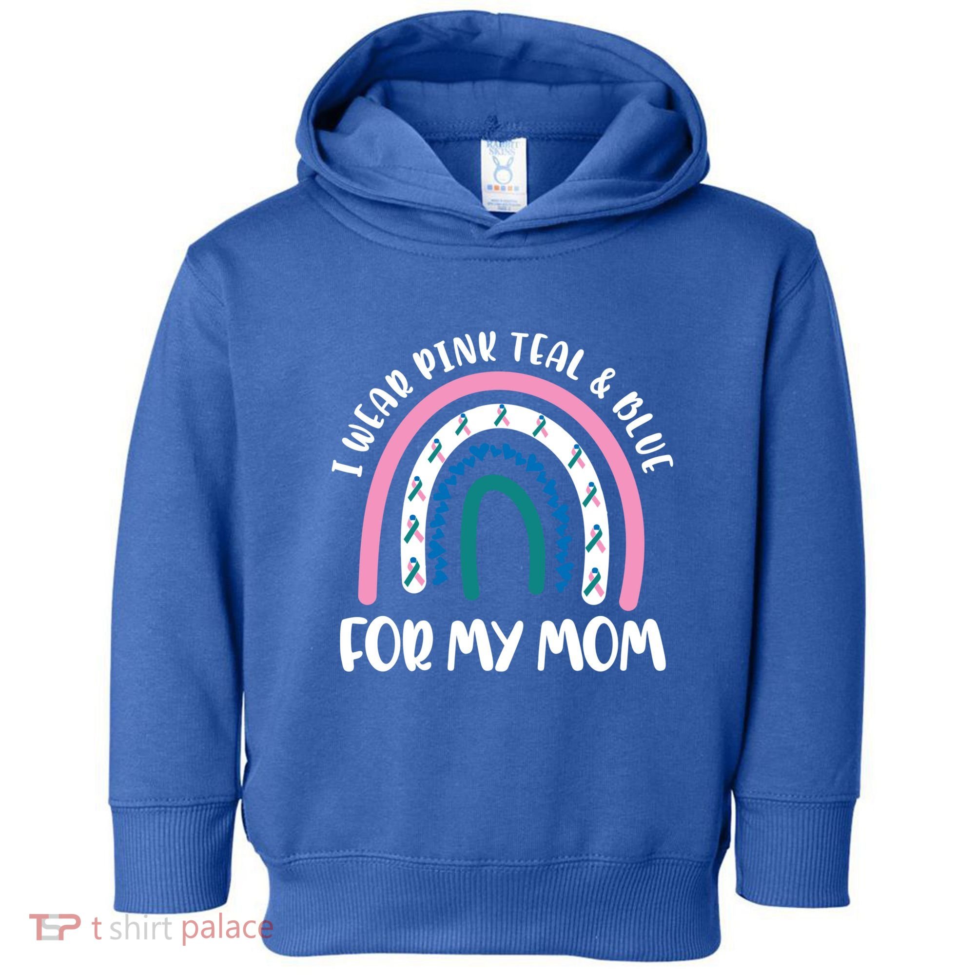 Thyroid Cancer Support I Wear Pink Teal And Blue For My Mom Gift Toddler Hoodie