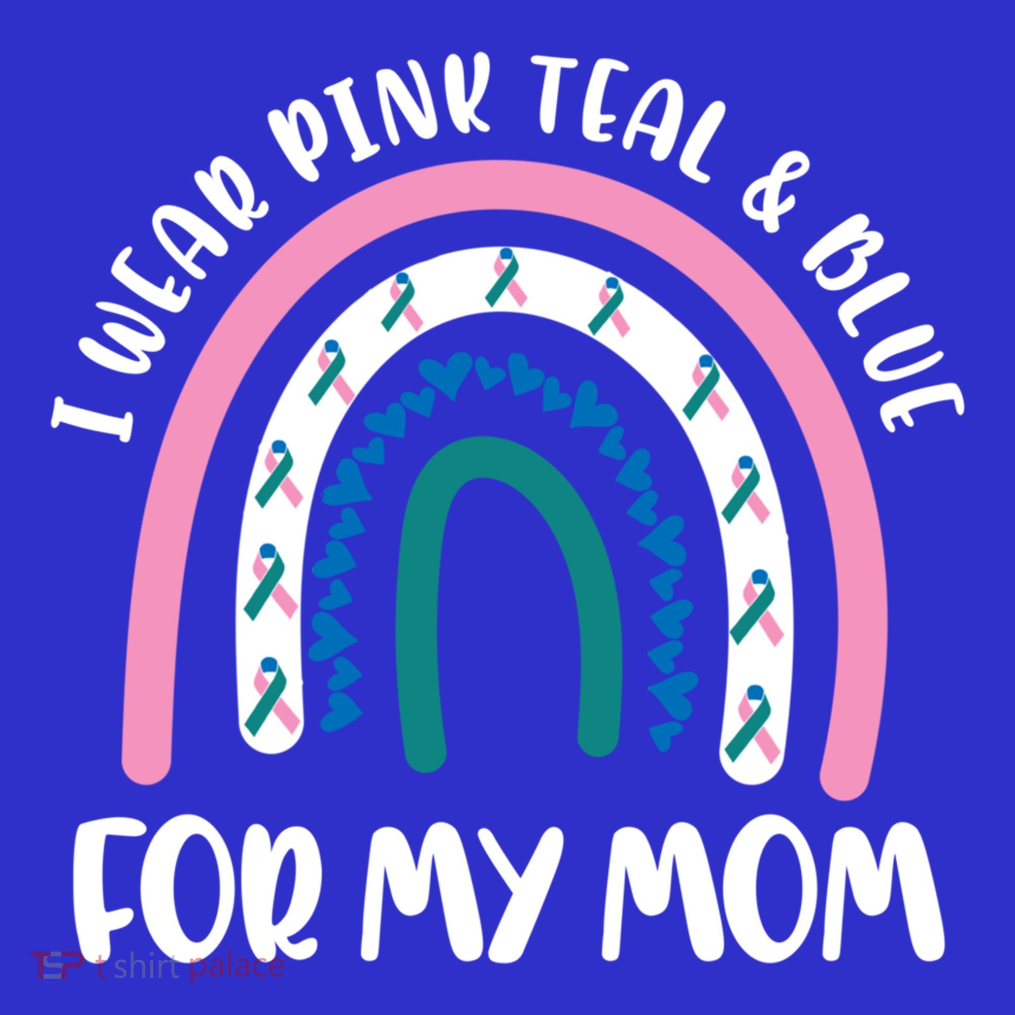 Thyroid Cancer Support I Wear Pink Teal And Blue For My Mom Gift Toddler Hoodie