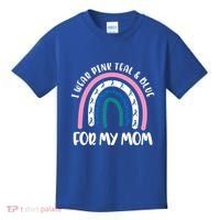 Thyroid Cancer Support I Wear Pink Teal And Blue For My Mom Gift Kids T-Shirt thumb 0