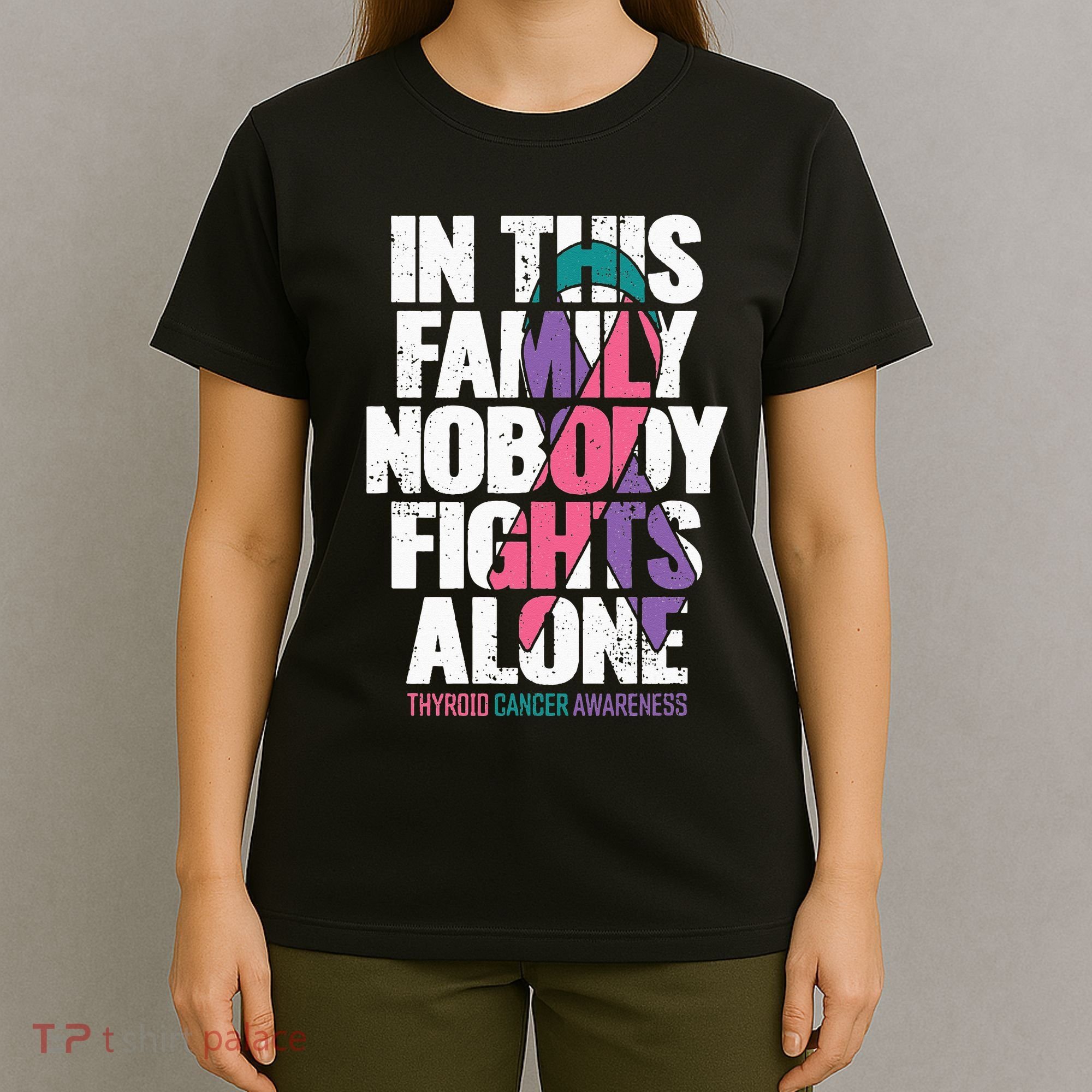 Thyroid Cancer Support Family Thyroid Cancer Awareness T-Shirt