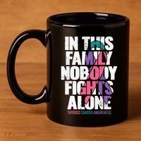 Thyroid Cancer Support Family Thyroid Cancer Awareness 11oz C Handle Ceramic Mug thumb 4