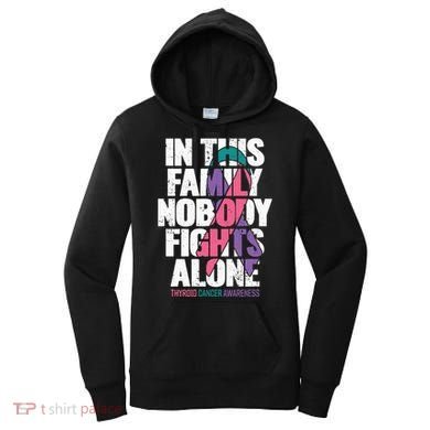 Thyroid Cancer Support Family Thyroid Cancer Awareness Women's Hoodie
