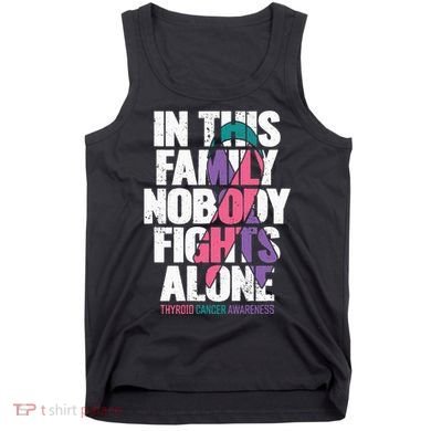 Thyroid Cancer Support Family Thyroid Cancer Awareness Tank Top