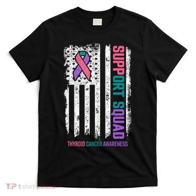 Thyroid Cancer Support Squad Thyroid Cancer Awareness T-Shirt