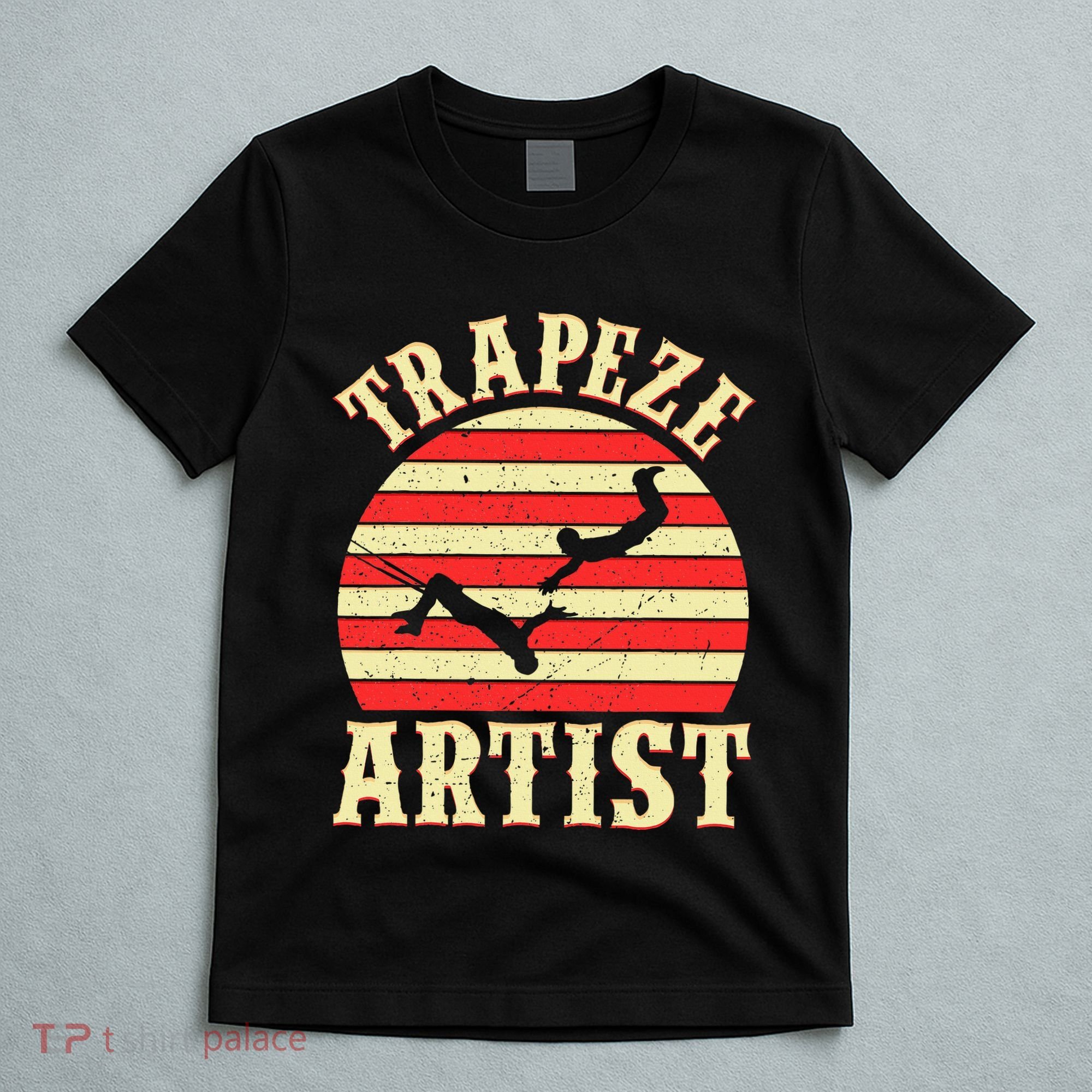Trapeze Circus S Trapeze Artist Costume T-Shirt