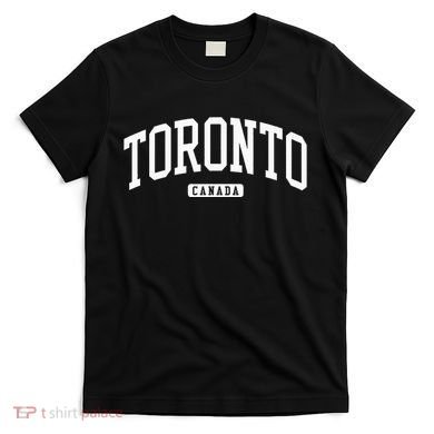 Toronto Canada Style T-Shirt