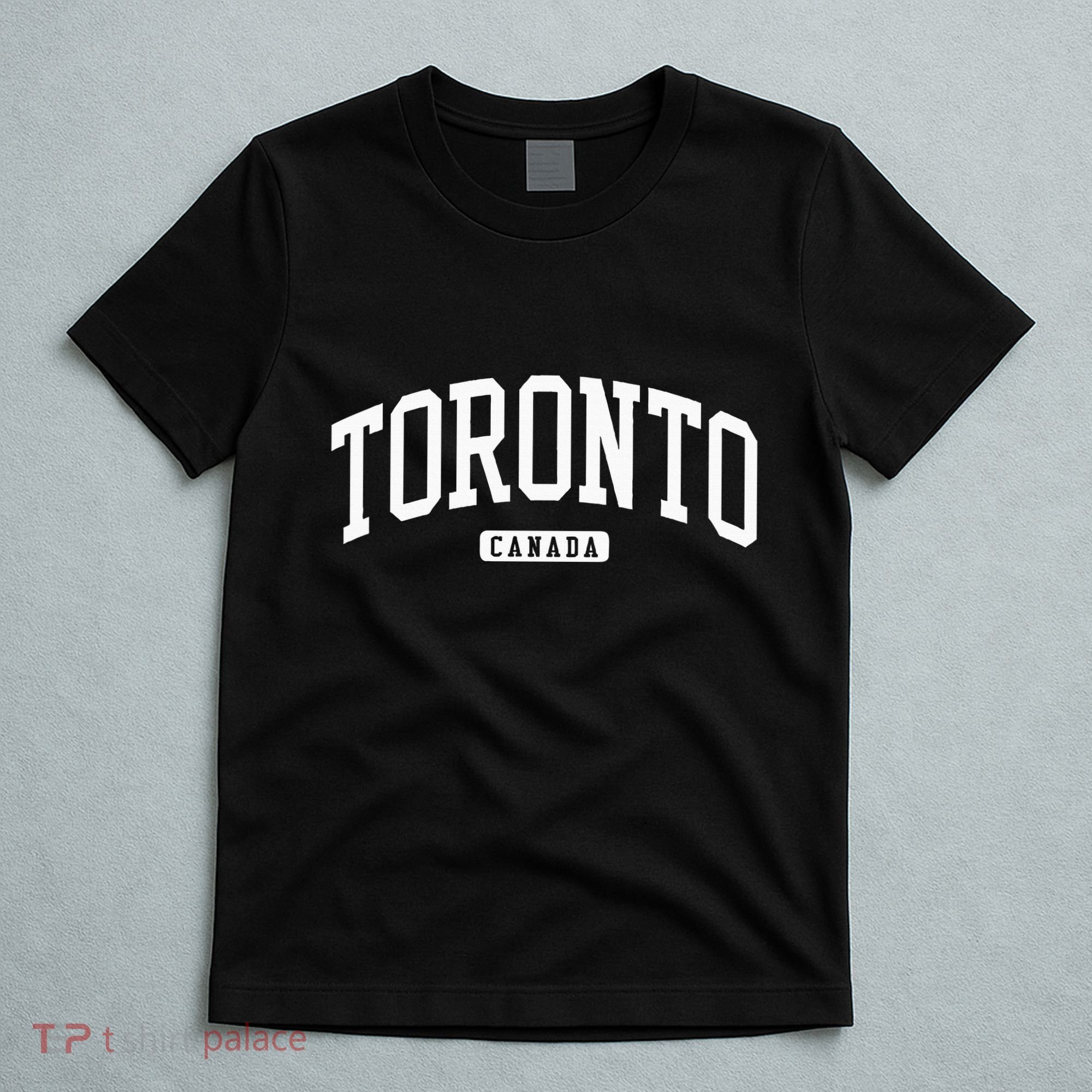 Toronto Canada Style T-Shirt