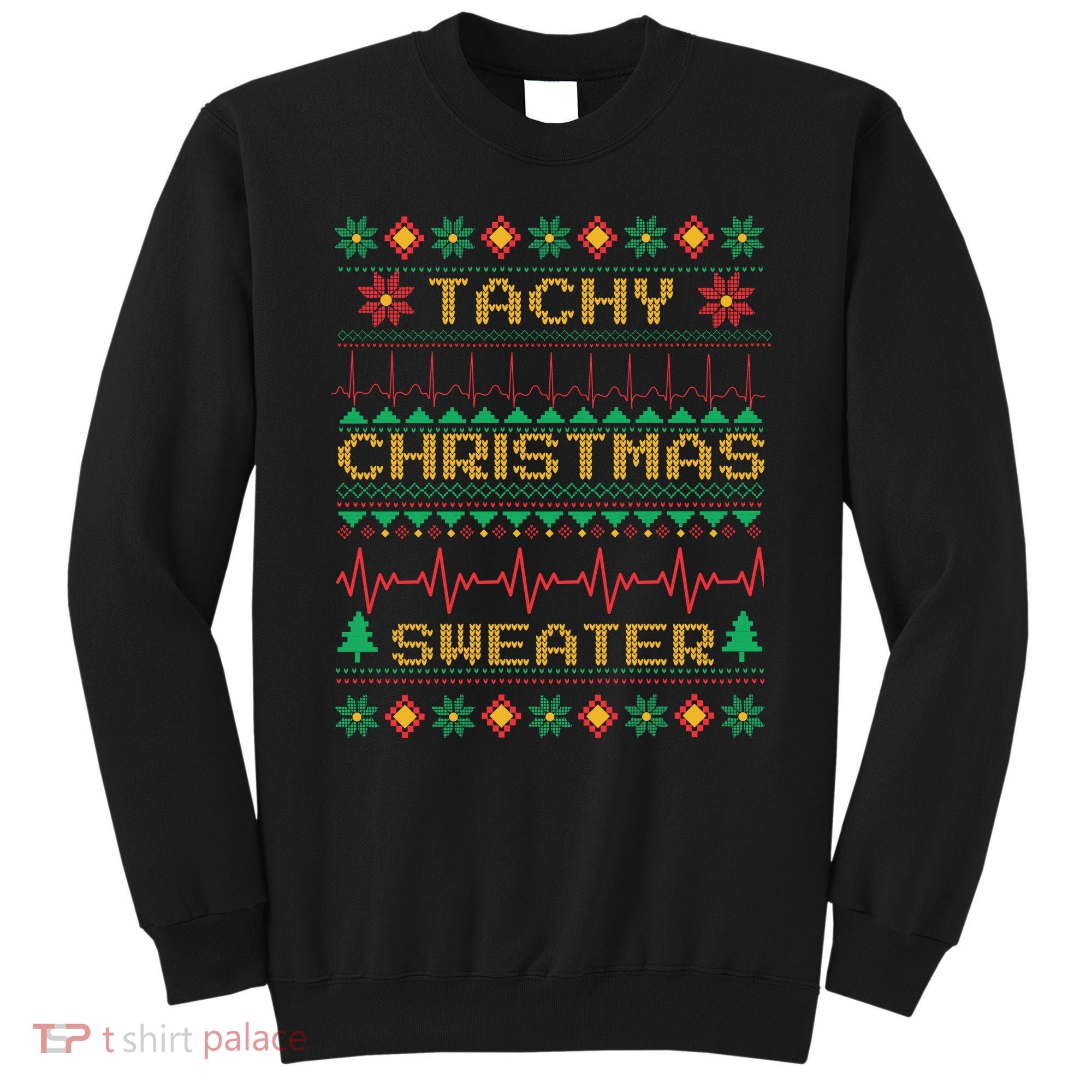 Tachy Christmas Sweater Funny Medical Cardiac Icu Nurse Ugly Sweatshirt