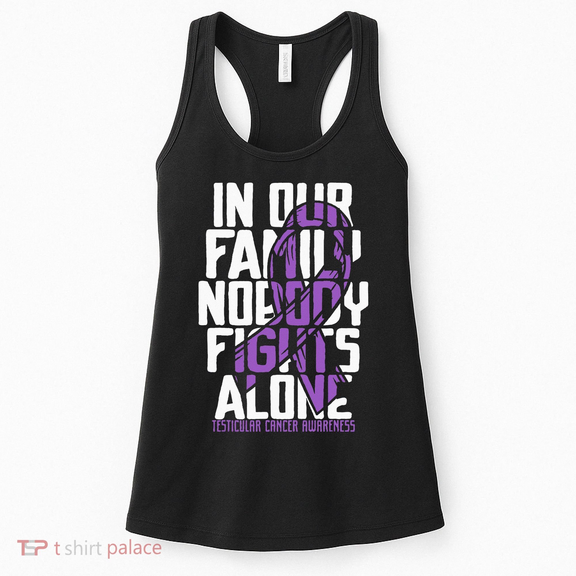 Testicular Cancer Support Family Testicular Cancer Awareness Women's Tank Top