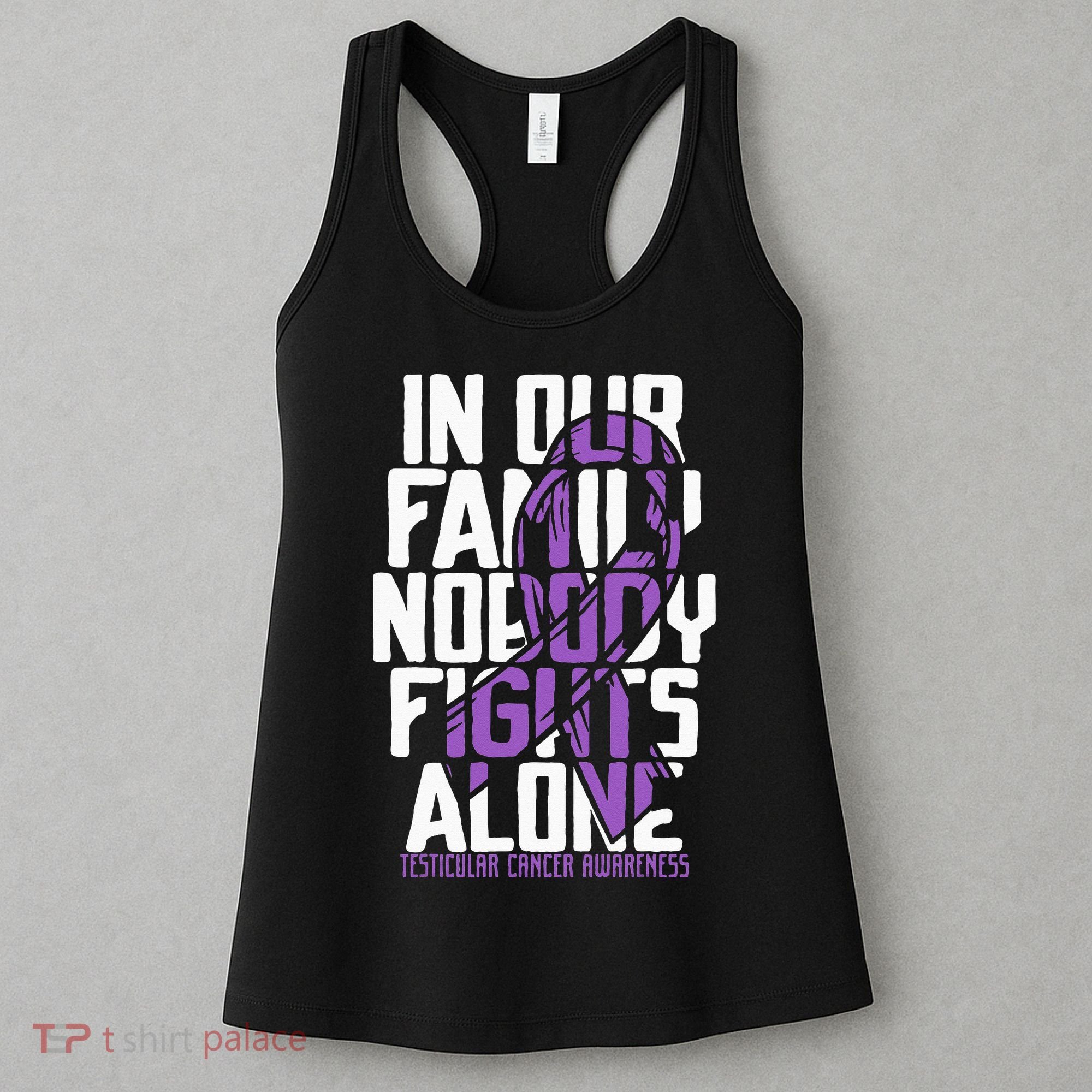 Testicular Cancer Support Family Testicular Cancer Awareness Women's Tank Top