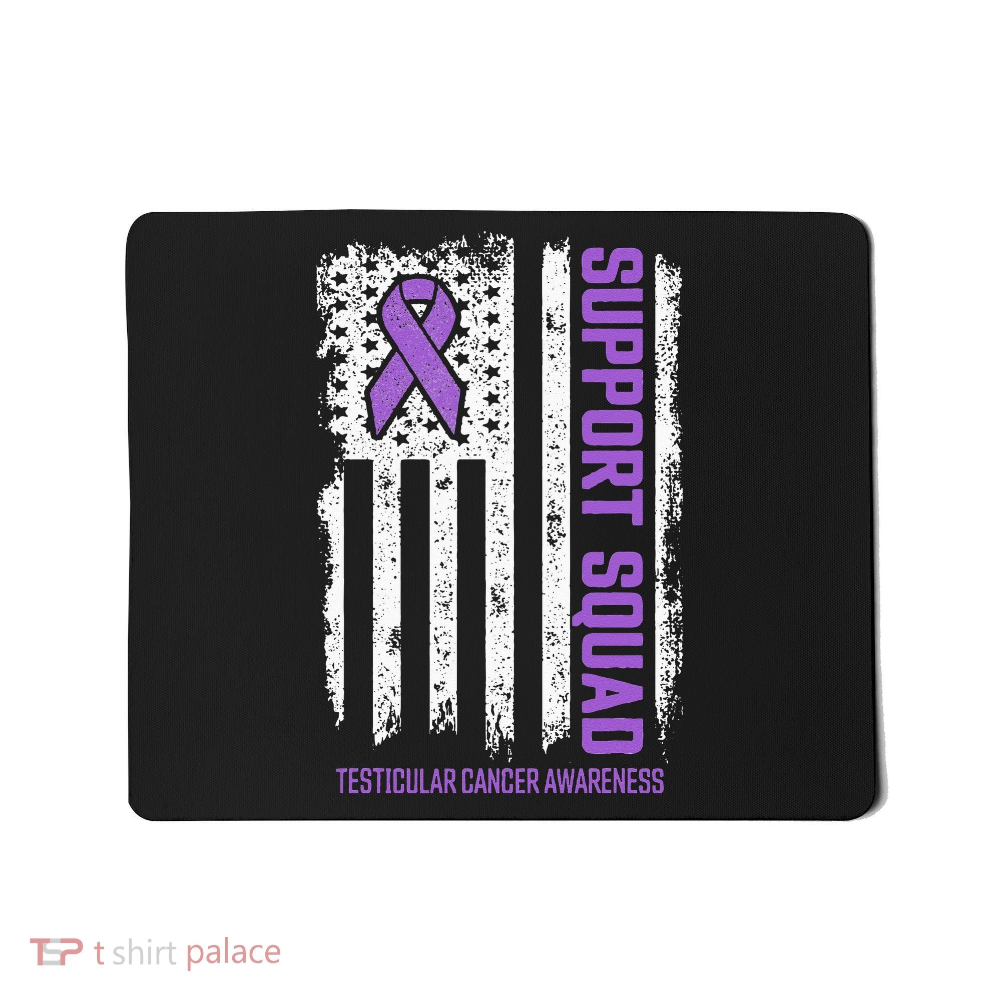 Testicular Cancer Support Squad Testicular Cancer Awareness Mousepad