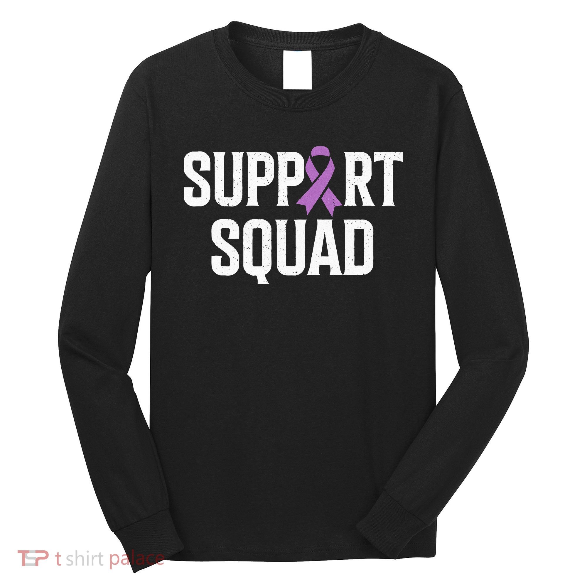 Testicular Cancer Support Squad Testicular Cancer Awareness Long Sleeve Shirt