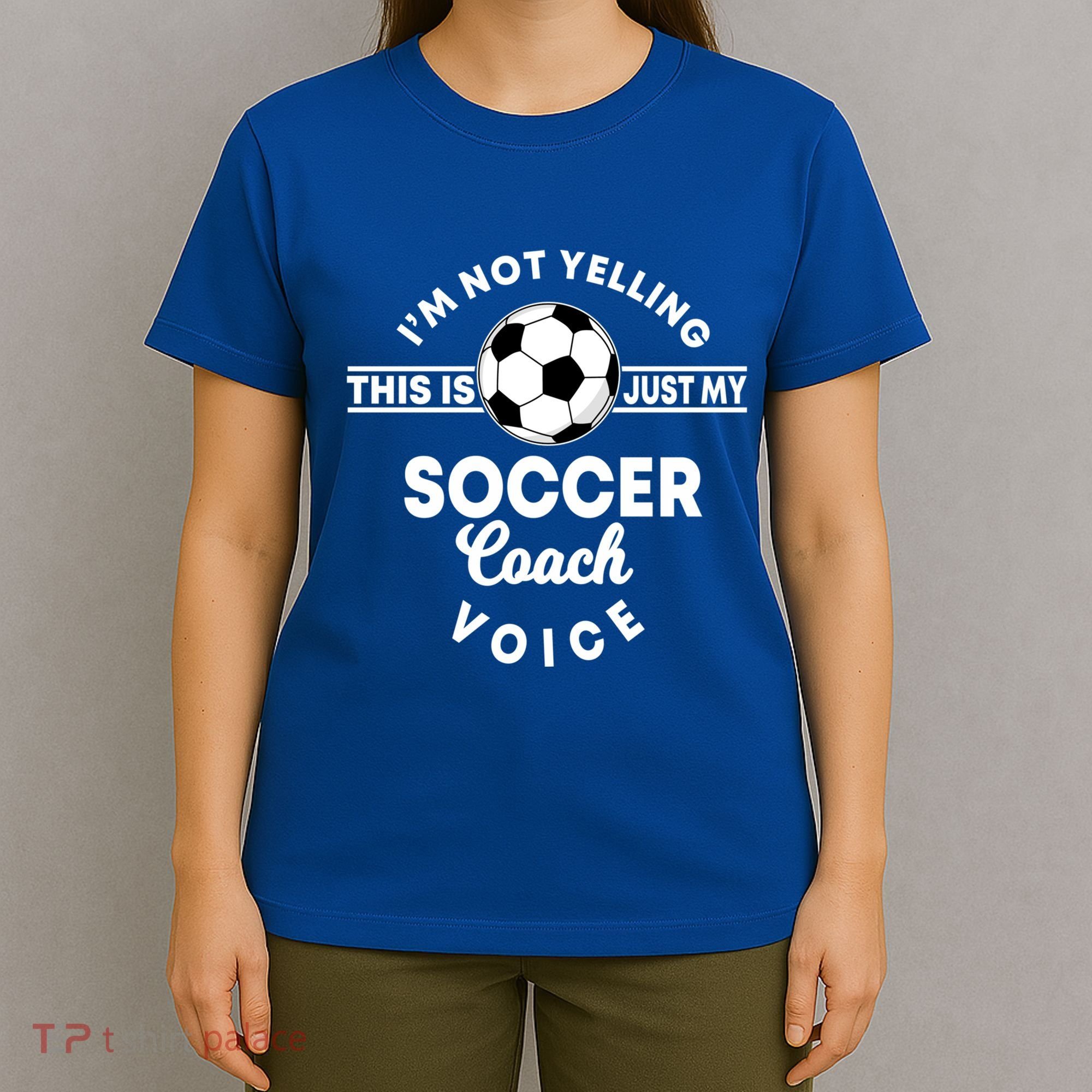 Trainer Coaching Soccer Coach Mom Dad Voice Cute Gift T-Shirt