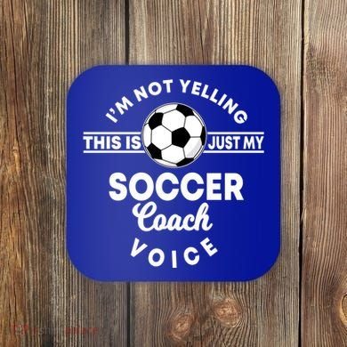 Trainer Coaching Soccer Coach Mom Dad Voice Cute Gift Coaster