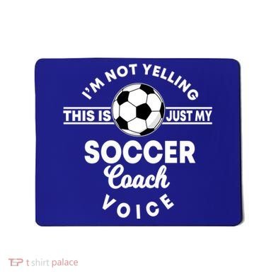 Trainer Coaching Soccer Coach Mom Dad Voice Cute Gift Mousepad
