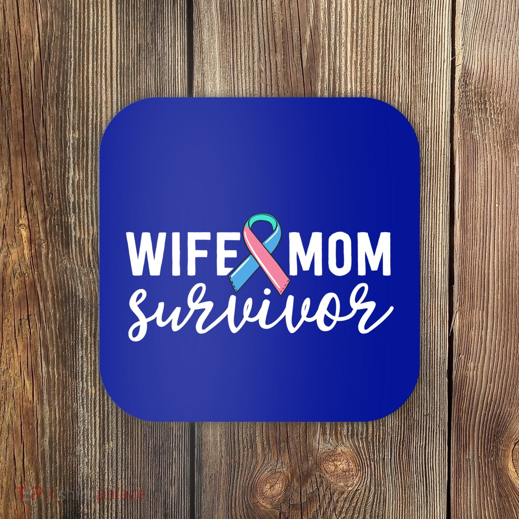 Thyroid Cancer Survivor Gift Awareness Wife Mom Survivor Cute Gift Coaster
