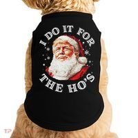 Trump Christmas Santa Claus I Do It For The Hos Cute Xmas Doggie Tank thumb 0
