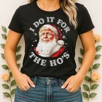 Trump Christmas Santa Claus I Do It For The Hos Cute Xmas Women's T-Shirt thumb 2