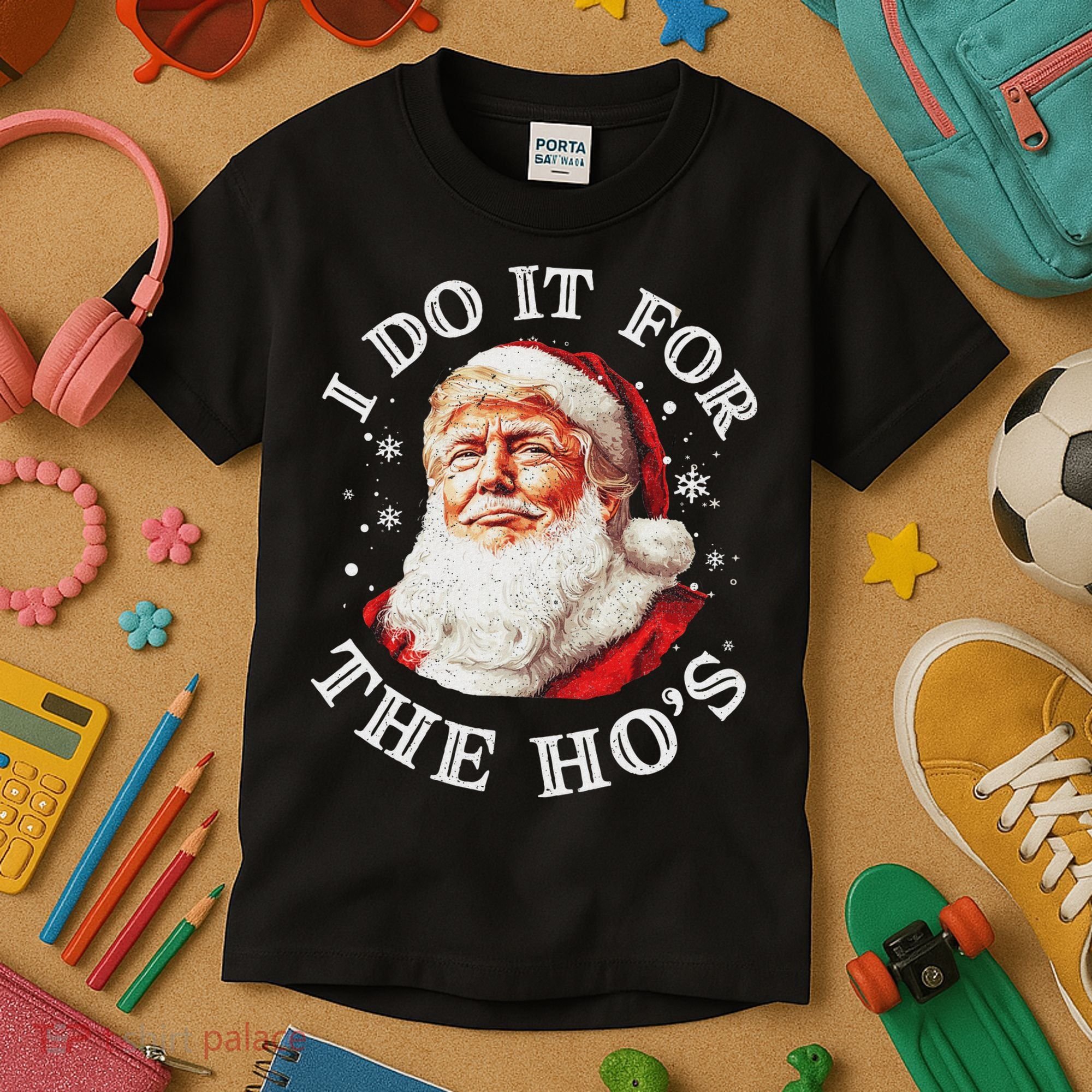 Trump Christmas Santa Claus I Do It For The Hos Cute Xmas Kids T-Shirt