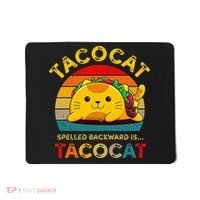 Taco Cat Spelled Backward Cute Taco Cat Lover Funny Mexican Mousepad thumb 0