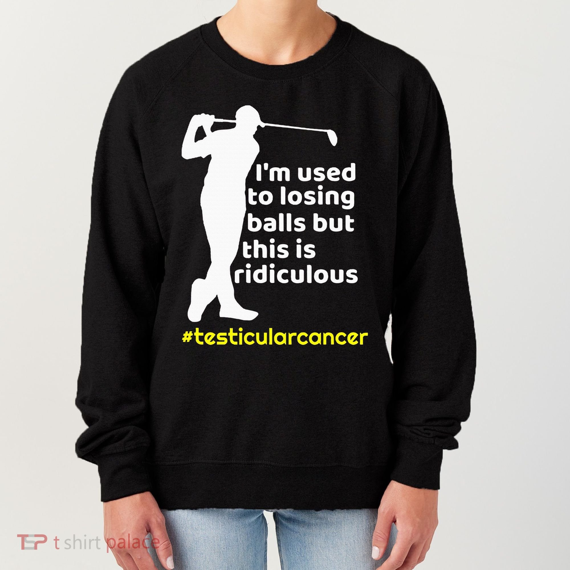 Testicular Cancer Survivor Golf Player Orchidectomy Women's Sweatshirt