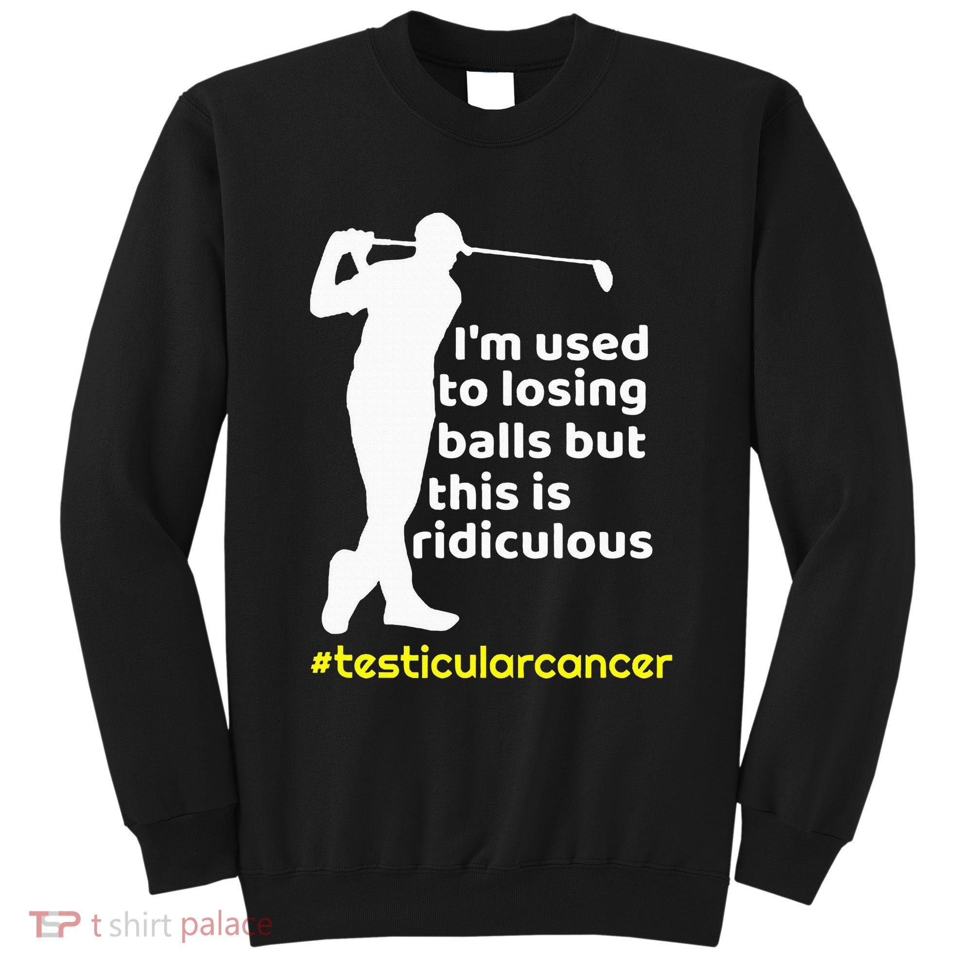 Testicular Cancer Survivor Golf Player Orchidectomy Sweatshirt