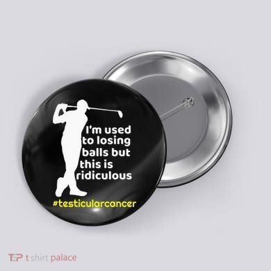 Testicular Cancer Survivor Golf Player Orchidectomy Button