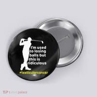 Testicular Cancer Survivor Golf Player Orchidectomy Button thumb 0