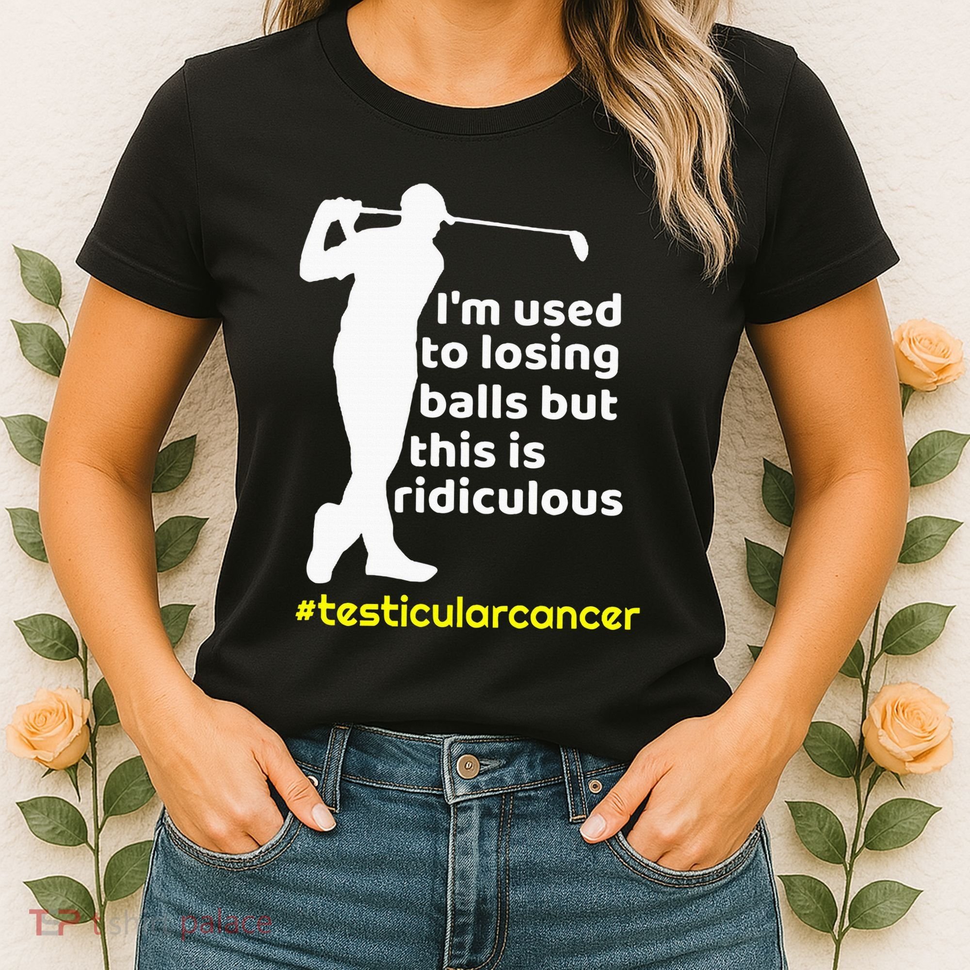 Testicular Cancer Survivor Golf Player Orchidectomy Women's T-Shirt
