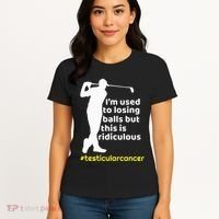 Testicular Cancer Survivor Golf Player Orchidectomy Women's T-Shirt thumb 4