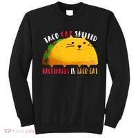 Taco Cat Spelled Backwards Is Taco Cat Funny Mexican Tacos Sweatshirt thumb 0