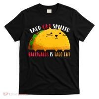 Taco Cat Spelled Backwards Is Taco Cat Funny Mexican Tacos T-Shirt thumb 0