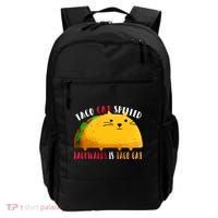 Taco Cat Spelled Backwards Is Taco Cat Funny Mexican Tacos Backpack thumb 0