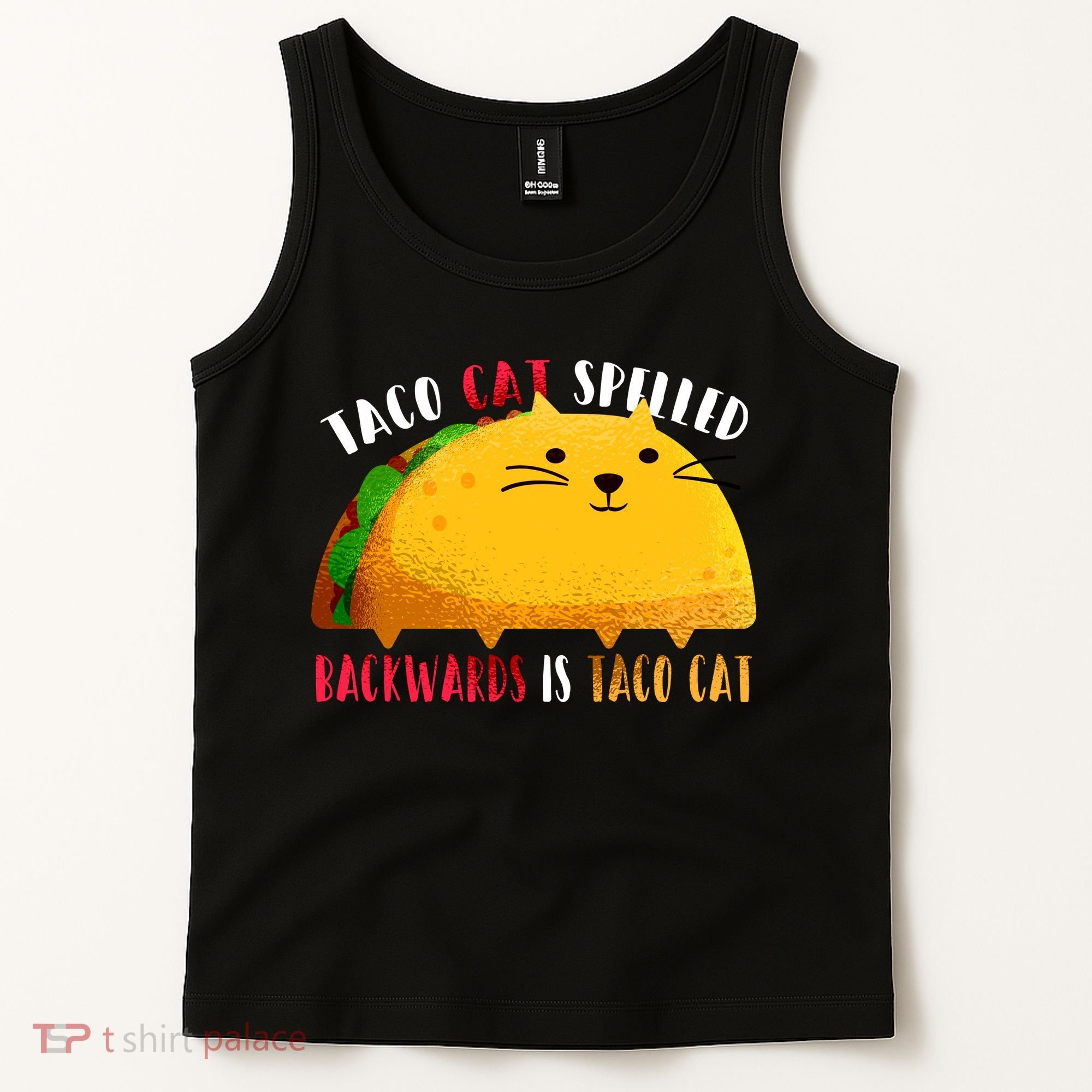 Taco Cat Spelled Backwards Is Taco Cat Funny Mexican Tacos Tank Top