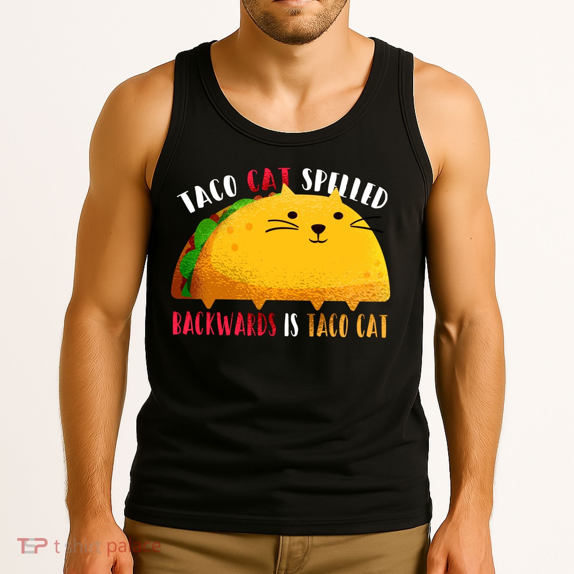 Taco Cat Spelled Backwards Is Taco Cat Funny Mexican Tacos Tank Top