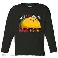 Taco Cat Spelled Backwards Is Taco Cat Funny Mexican Tacos Toddler Long Sleeve Shirt thumb 0