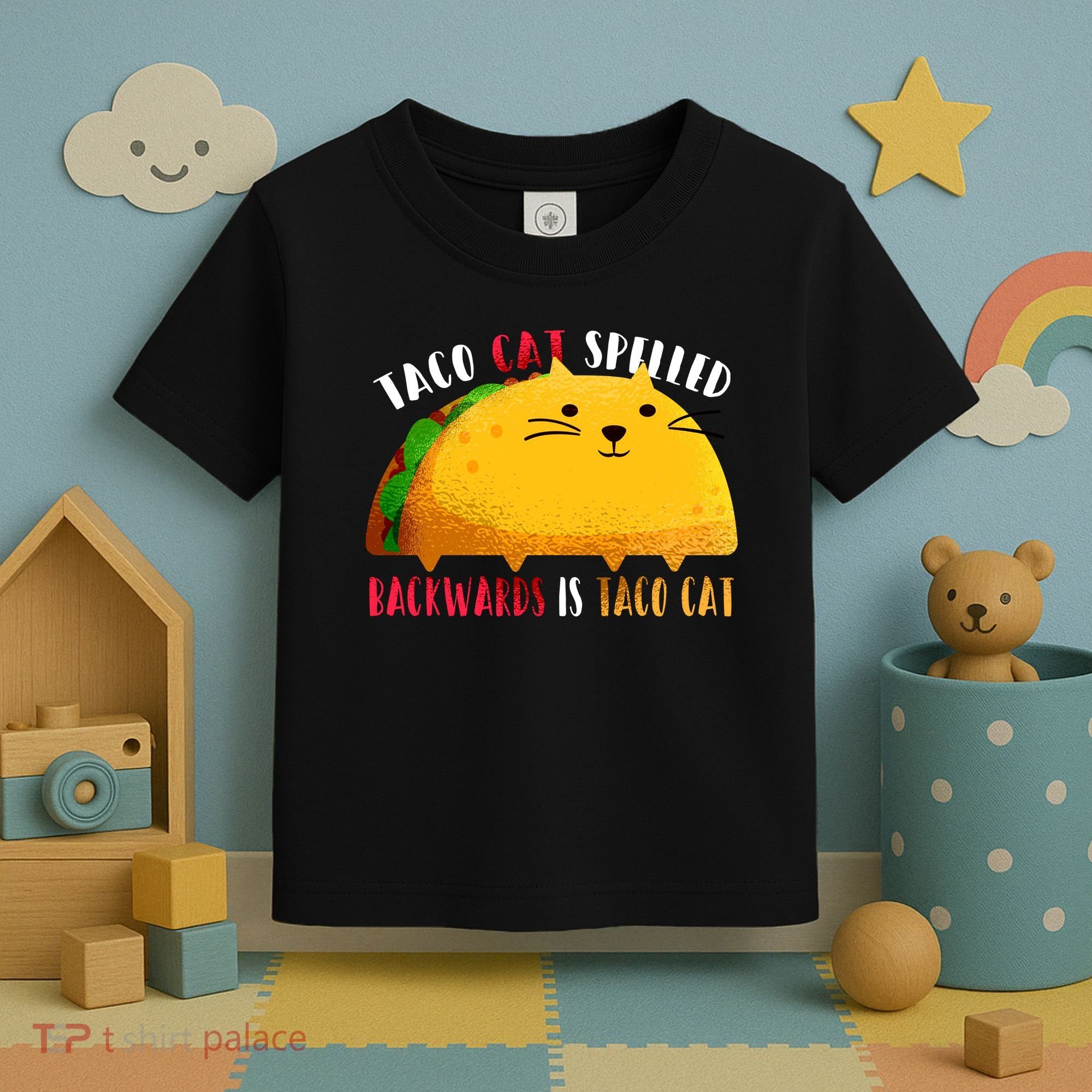 Taco Cat Spelled Backwards Is Taco Cat Funny Mexican Tacos Toddler T-Shirt
