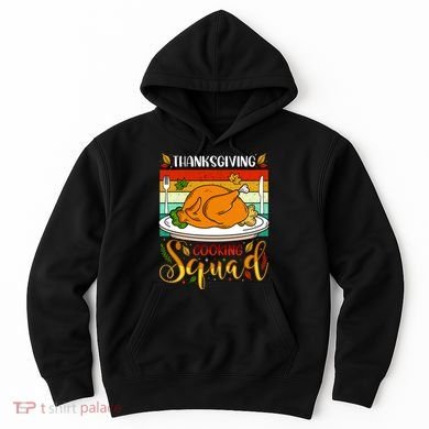 Thanksgiving Cooking Squad Fun Turkey Dinner Cooking Team Hoodie