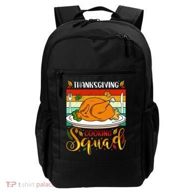 Thanksgiving Cooking Squad Fun Turkey Dinner Cooking Team Backpack