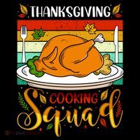 Thanksgiving Cooking Squad Fun Turkey Dinner Cooking Team Button thumb 1
