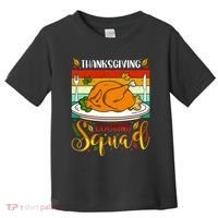 Thanksgiving Cooking Squad Fun Turkey Dinner Cooking Team Toddler T-Shirt thumb 0