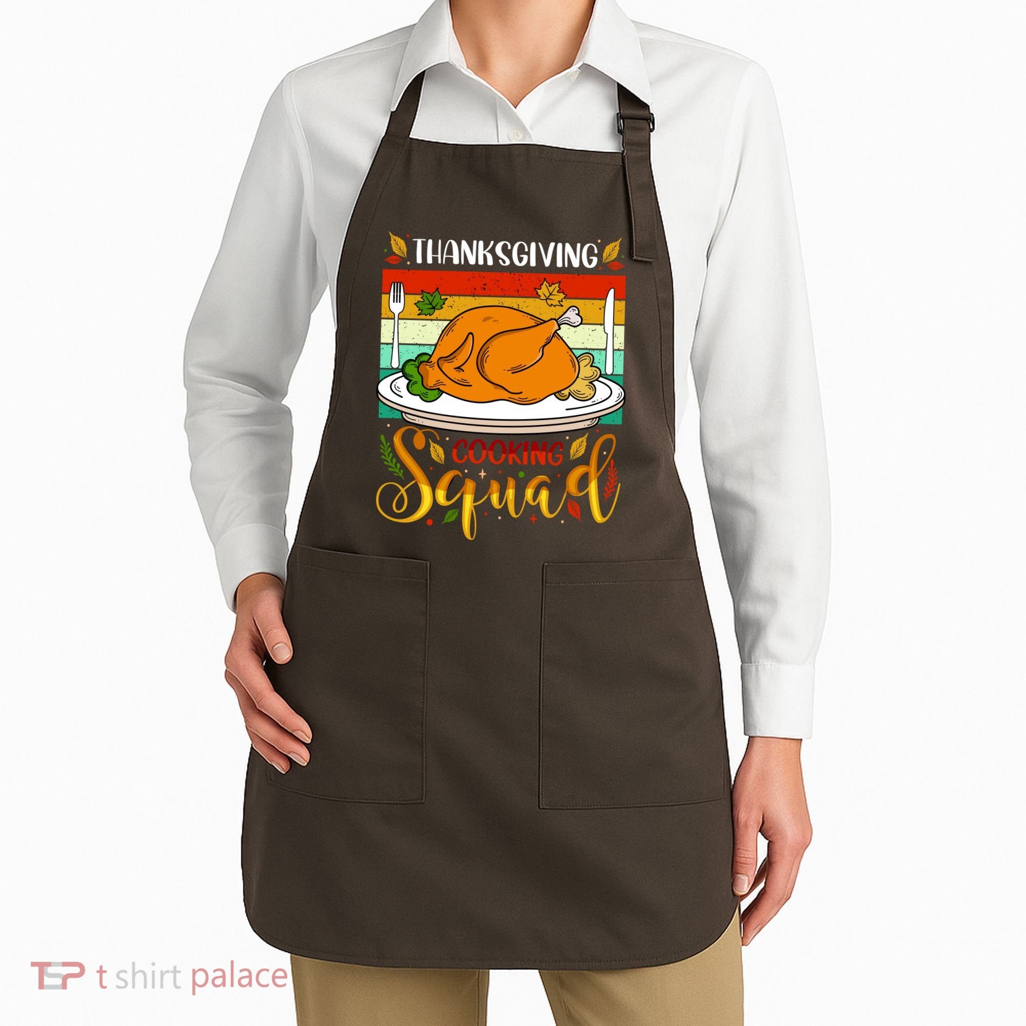 Thanksgiving Cooking Squad Fun Turkey Dinner Cooking Team Apron