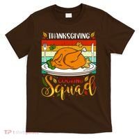 Thanksgiving Cooking Squad Fun Turkey Dinner Cooking Team T-Shirt thumb 0