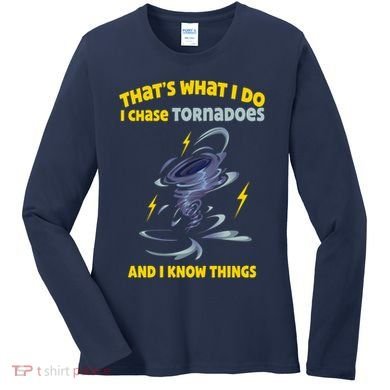 Tornado Chaser Storm Chasing Tornadoes Lover Women's Long Sleeve Shirt