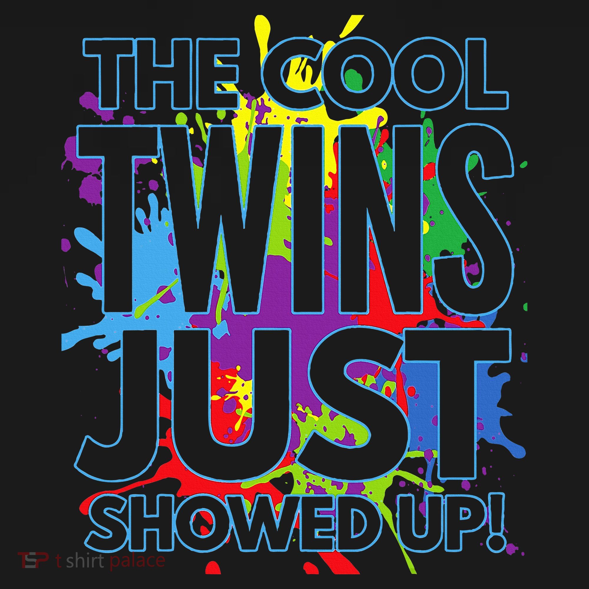 The Cool Twins Just Showed Up Funny Twins Women's Hoodie