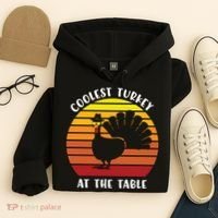 Thanksgiving Coolest Turkey At The Table Hoodie thumb 4