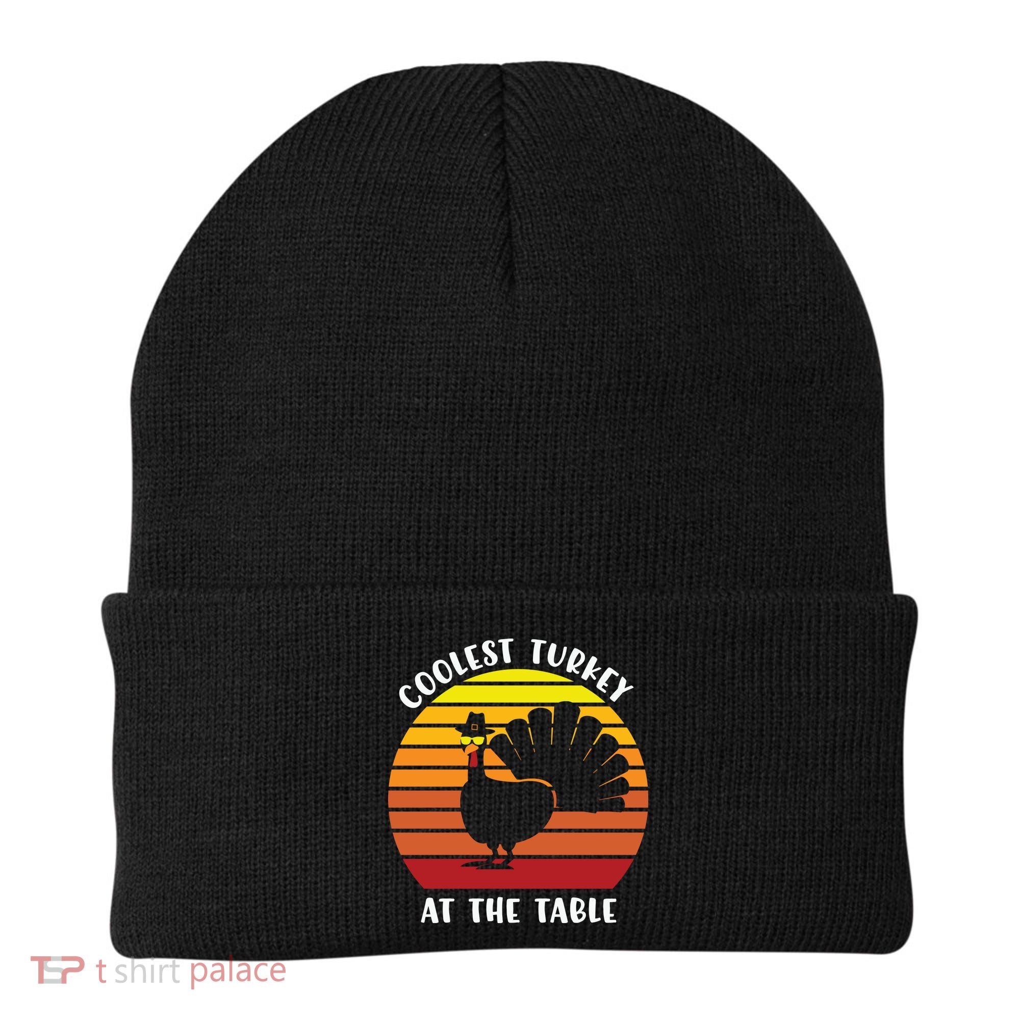 Thanksgiving Coolest Turkey At The Table Beanie