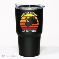 Thanksgiving Coolest Turkey At The Table Tumbler thumb 0