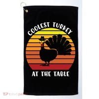 Thanksgiving Coolest Turkey At The Table Golf Towel thumb 0