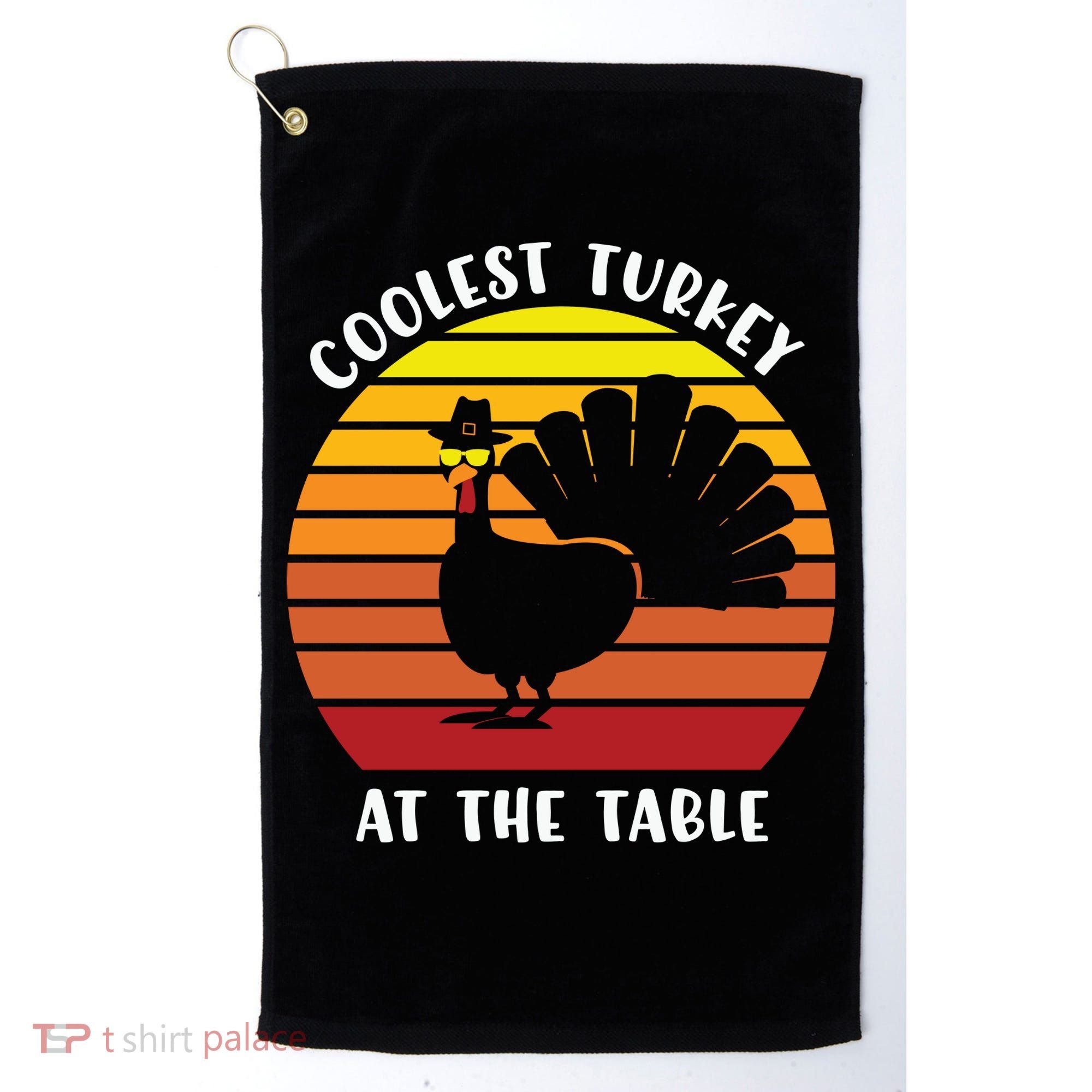 Thanksgiving Coolest Turkey At The Table Golf Towel